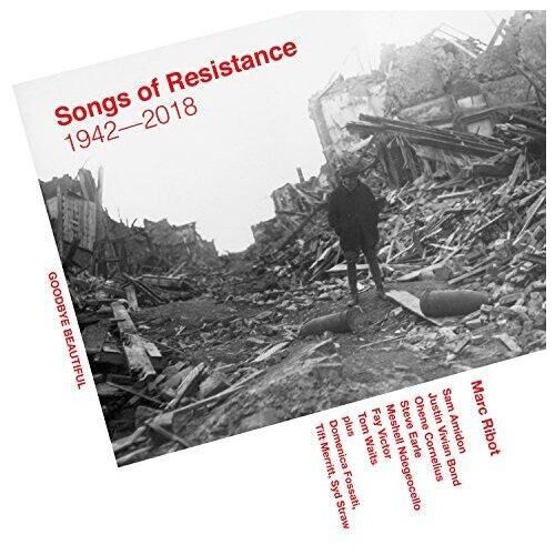  Marc Ribot - Songs Of Resistance 1942-2018 Cene