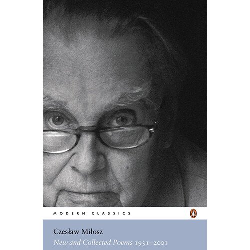 Penguin Books Czeslaw Milosz - New And Collected Poems 1931-2001 Cene