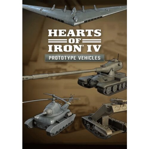 Steam Hearts of Iron IV: Prototype Vehicles (DLC) Key (PC) GLOBAL Cene