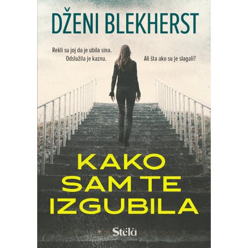 Stela Kako sam te izgubila Slike