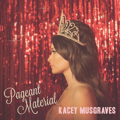 Kacey Musgraves PAGEANT MATERIAL Cene