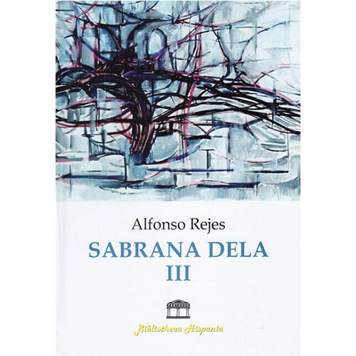 Partenon Alfonso Rejes
 - Sabrana dela III Slike