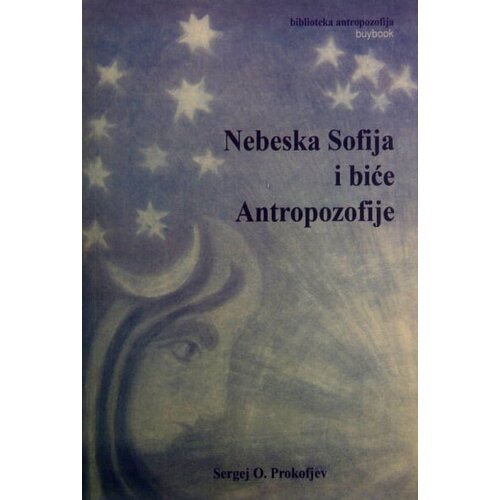Buybook Sergej O. Prokofjev - Nebeska Sofija i biće Antropozofije Slike