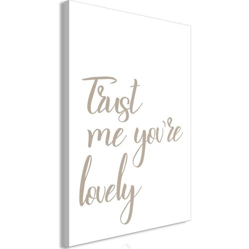  Slika - Trust Me You&amp;#039;re Lovely (1 Part) Vertical 40x60 Slike