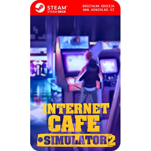 Internet Cafe Simulator 2 - Steam koda brez &scaron;katlice (WINDOWS PC | STEAM DECK) Cene