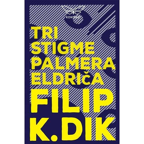 Kontrast izdavaštvo Filip K. Dik - Tri stigme za Palmera Eldriča Slike