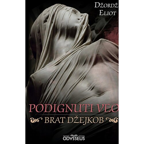 Odysseus Džordž Eliot - Podignuti veo: Brat Džejkob Cene