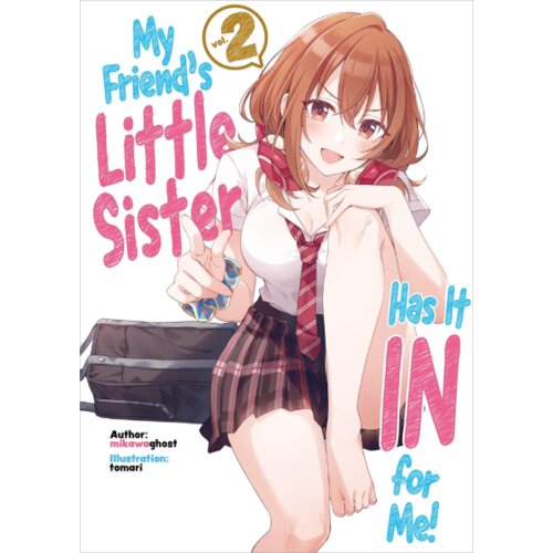 Hachette mikawaghost - My Friend's Little Sister Has It In For Me!, Vol. 2 (Light Novel) Cene