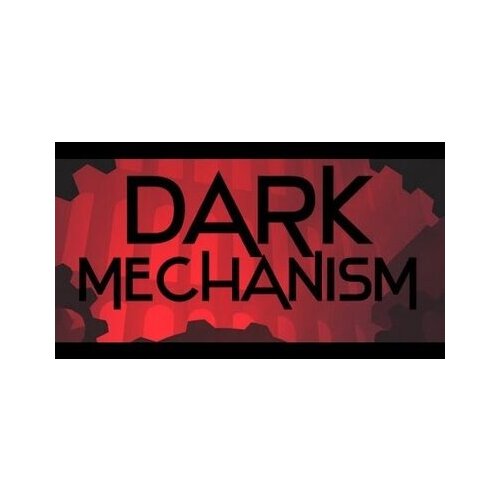 Dark Mechanism [VR] Steam Key GLOBAL Cene