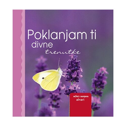 Vulkan Izdavaštvo Sonja Aleksić
 - Poklanjam ti divne trenutke Cene