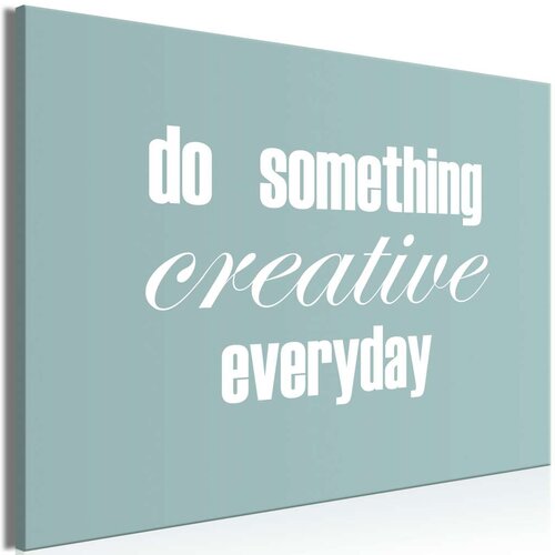 Slika - Do Something Creative Everyday (1 Part) Wide 90x60 Cijene