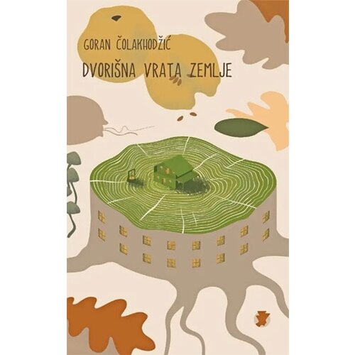 Raštan Goran Čolakhodžić - Dvorišna vrata Zemlje Cene