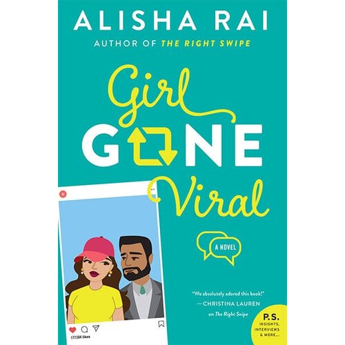 Harper Collins Publishers Ltd Alisha Rai - Girl Gone Viral (Modern Love Series, 2) Cene