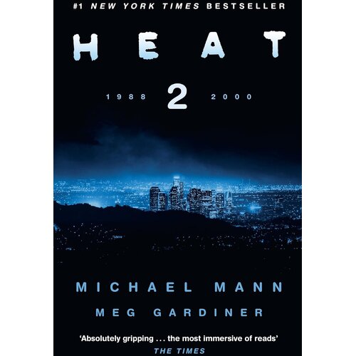 Harper Collins Publishers Ltd Michael Mann - Heat 2 Cene