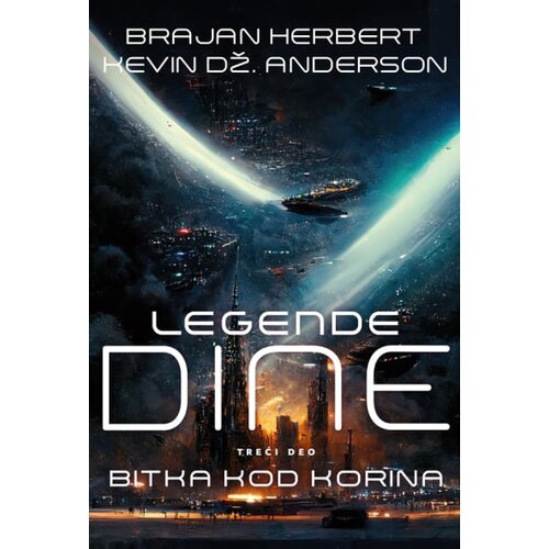 Čarobna knjiga Brajan Herbert, Kevin Dž. Anderson - Legende Dine 3: Bitka kod Korina Slike