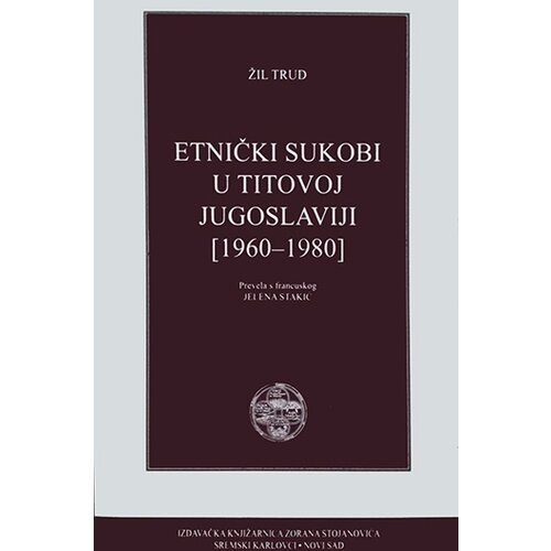 IK Zorana Stojanovića Žil Trud
 - Etnički sukobi u Titovoj Jugoslaviji 1960 - 1980. Cene