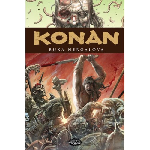 Darkwood Tomas Đorelo, Timoti Truman - Konan 6 - Ruka Nergalova Slike