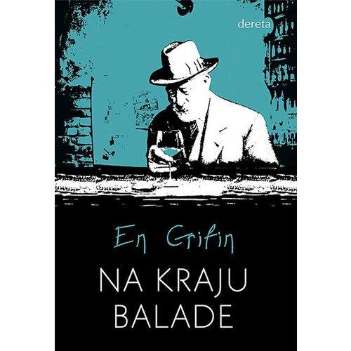 Dereta En Grifin - Na kraju balade Slike