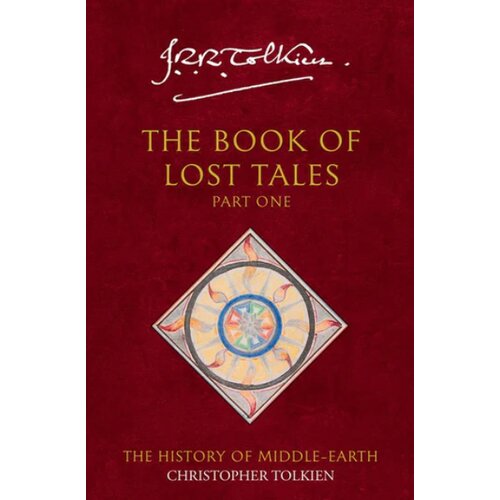 Harper Collins Publishers Ltd Christopher Tolkien - The Book of Lost Tales: Book 1, The History of Middle-earth Cene