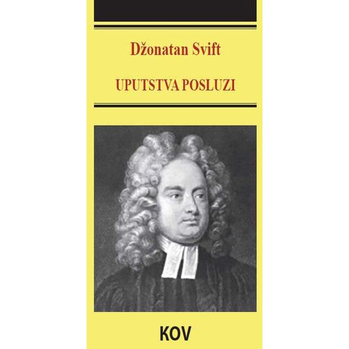Književna opština Vršac Džonatan Svift - Uputstva posluzi Cene