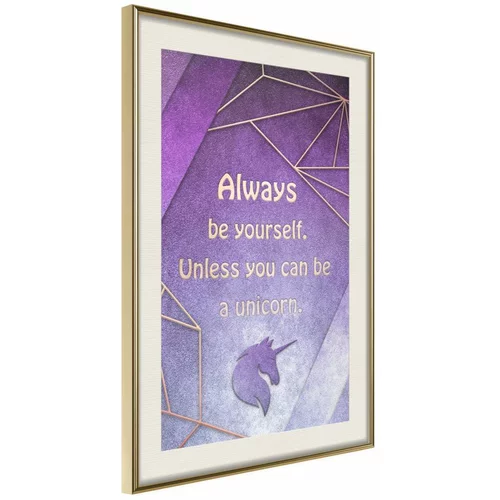  Poster - Always Be Yourself 30x45