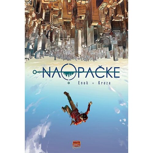 Čarobna knjiga Luka Enok, Rikardo Kroza
 - Naopačke Cene