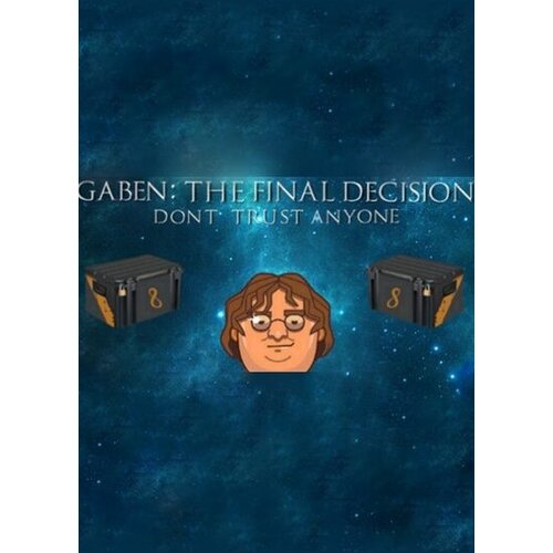 Steam GabeN: The Final Decision Key GLOBAL Cene