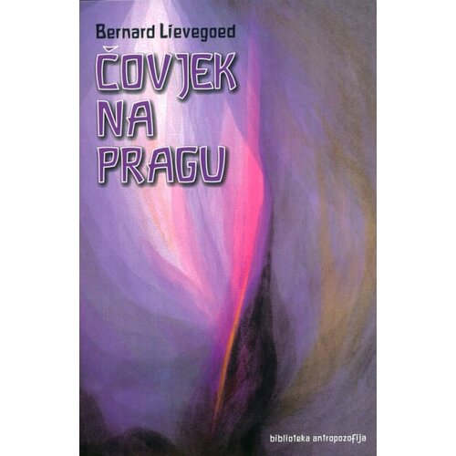 Buybook Bernard Lievegoed - Čovjek na pragu Slike