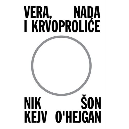  Vera, nada i krvoproliće Slike