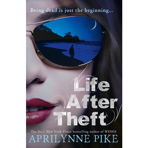 Harper Collins Publishers Ltd Aprilynne Pike - Life After Theft Cene