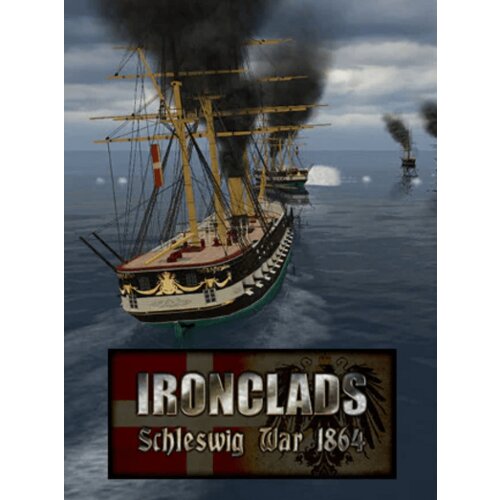 Steam Ironclads: Schleswig War 1864 (PC) Key GLOBAL Cene