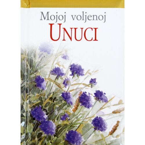 Valera Mojoj voljenoj unuci Cene