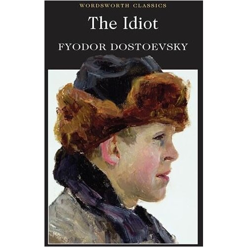 Wordsworth Editions F. M. Dostoevsky - The Idiot Cene