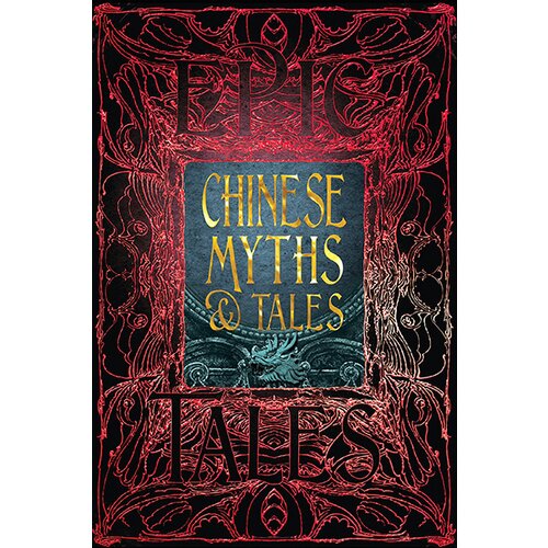 Flame Tree Studio - Chinese Myths &amp;amp; Tales: Epic Tales Slike
