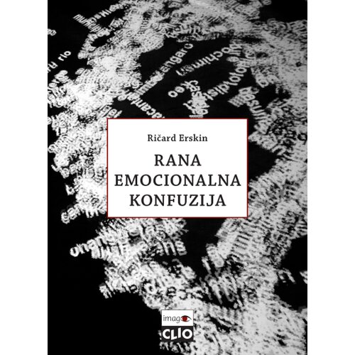 Clio Ričard G. Erskin - Rana emocionalna konfuzija Slike
