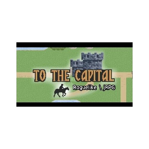  To The Capital Steam Key GLOBAL Cene