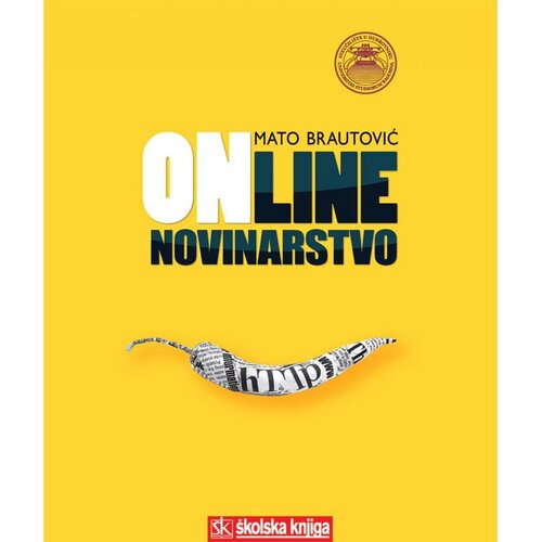Nova &amp;scaron;kolska knjiga ONLINE NOVINARSTVO - Mato Brautović Slike