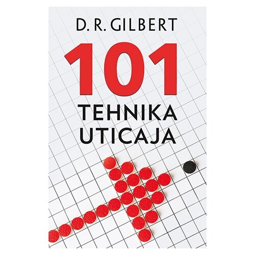 Laguna D. R. Gilbert - 101 tehnika uticaja Cene