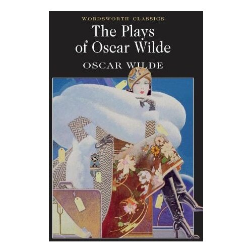 Wordsworth Editions Oscar Wilde - The Plays Of Oscar Wilde Cene