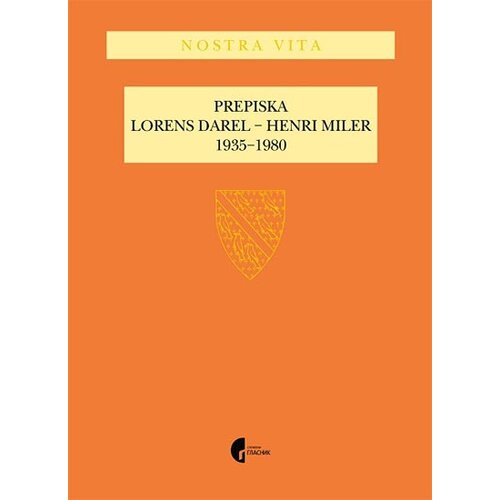 Službeni Glasnik Lorens Darel,Henri Miler - Prepiska Lorens Darel - Henri Miler: 1935-1980 Cene