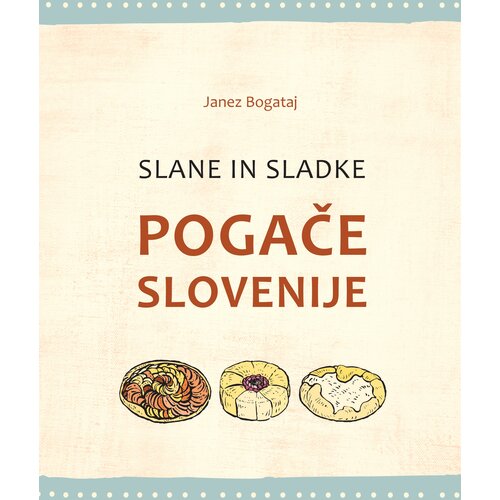 Založba Hart Slane in sladke POGAČE Slovenije - Janez Bogataj Cene