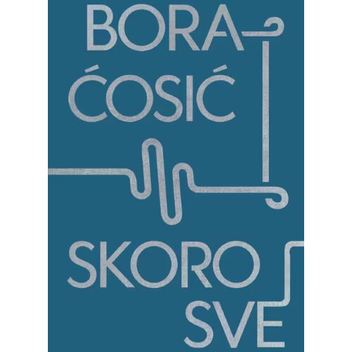 Laguna Bora Ćosić - Skoro sve Slike