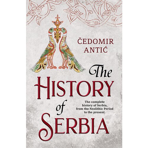 Laguna Čedomir Antić - The History of Serbia Cene