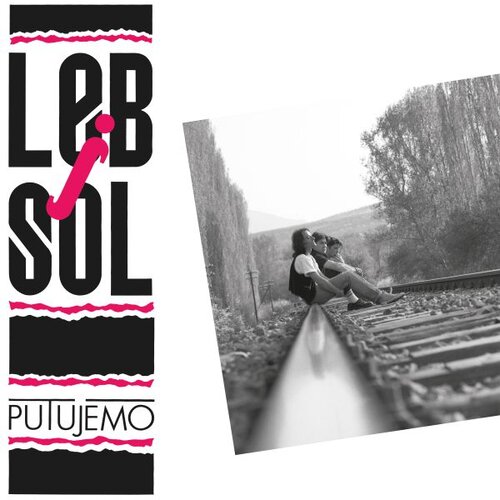  Leb I Sol - LP/Putujemo, (5000219711) Slike