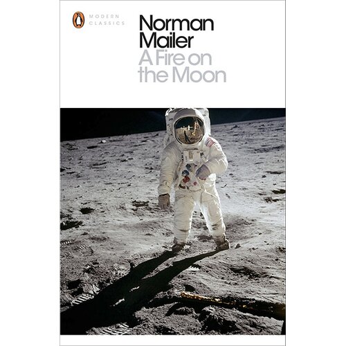 Penguin Books Norman Mailer - A Fire on the Moon Slike