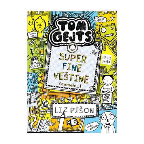 Laguna Liz Pišon
 - Tom Gejts – Super fine veštine (zamalo...) Slike