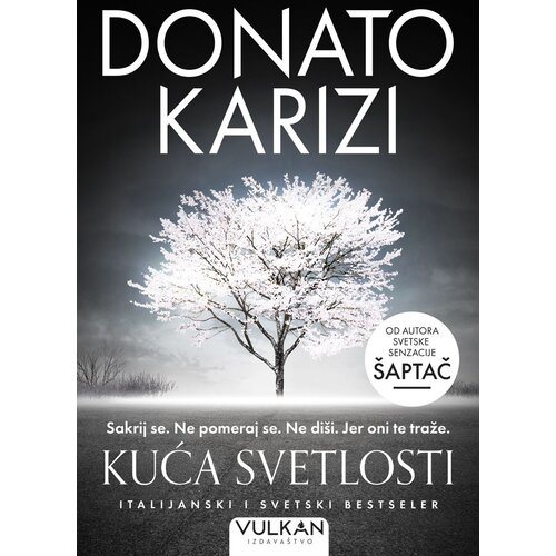  Kuća svetlosti Cene