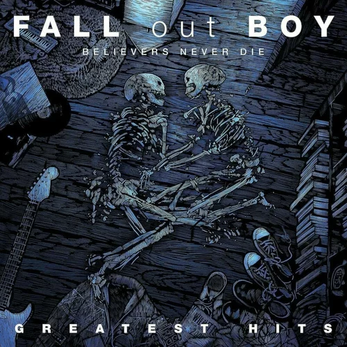 Fall Out Boy Believers Never Die - Greatest Hits (2 LP)
