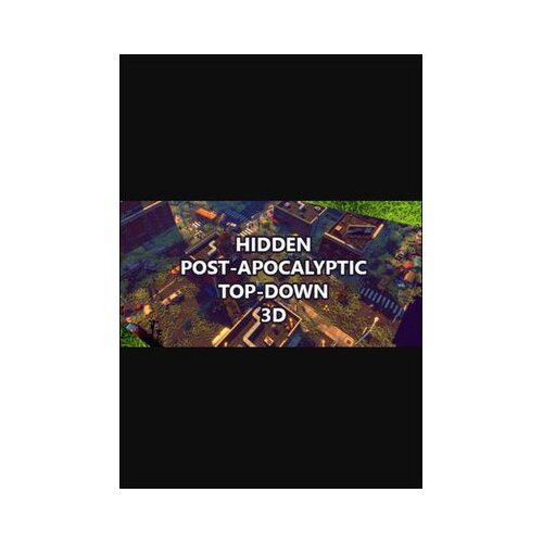 Steam hidden post-apocalyptic top-down 3D (pc) key global Cene