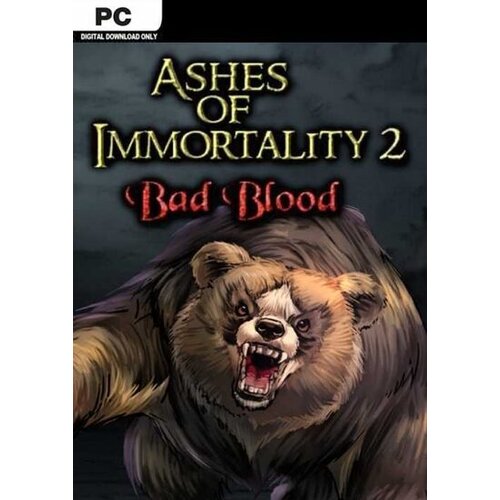 Steam Ashes of Immortality II - Bad Blood (PC) Key GLOBAL Cene